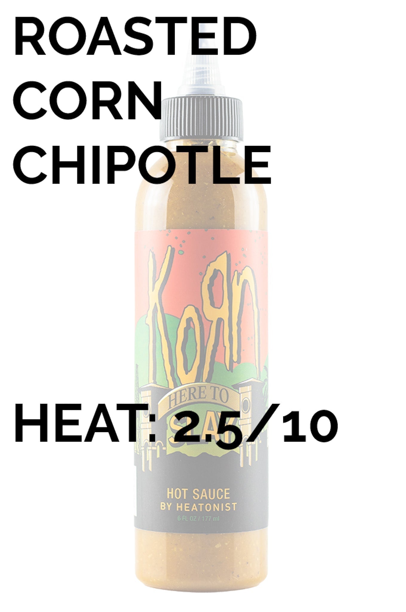 Korn | Here to Slay Hot Sauce -C
