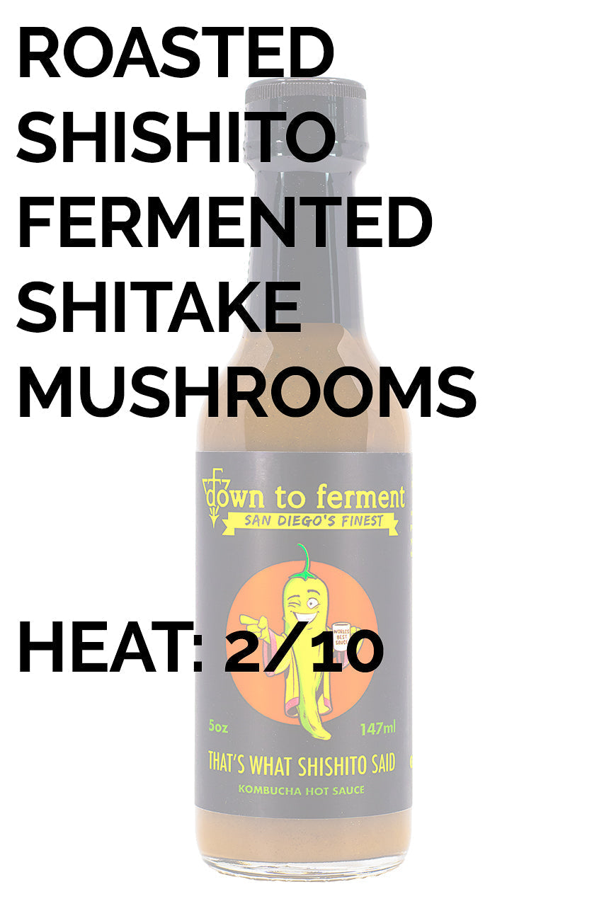 That's What Shishito Said | Down To Ferment