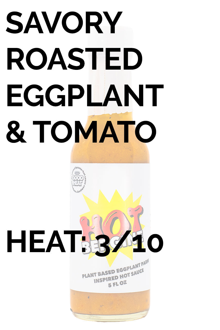 Hot Bergine | Good Heat